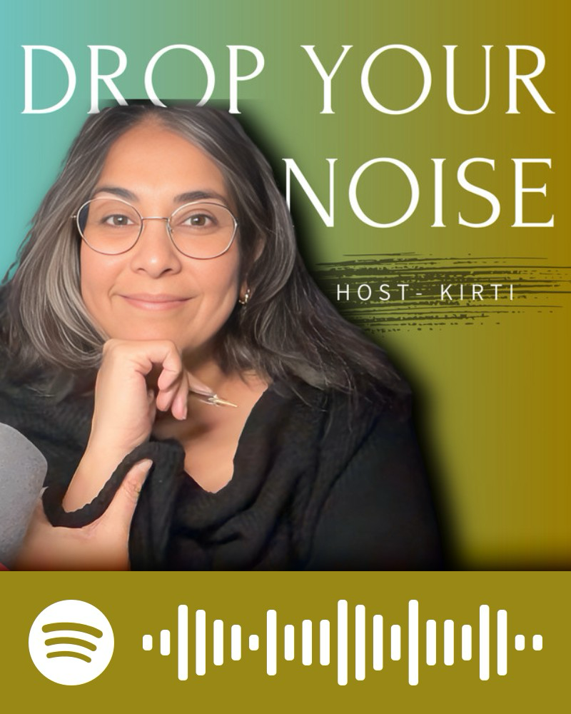 text:Drop your noise . host-Kirti. Photo with Kirti by the Mic and on the bottom is a soundbite  design with Spotify logo